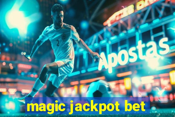 magic jackpot bet